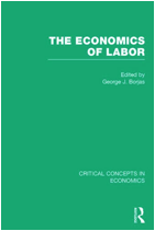 Critical Concepts in Economics: The Economics of Labor